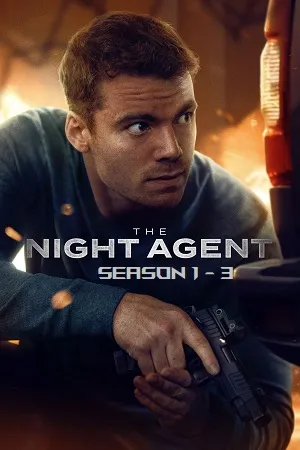 The Night Agent 2026 Season 3 Hindi Dual Audio [ALL EPISODES] HD Poster Download - filmyfly