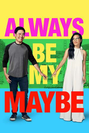 Always Be My Maybe (2019) Hindi Dual Audio 330MB HD Poster Download - filmyfly