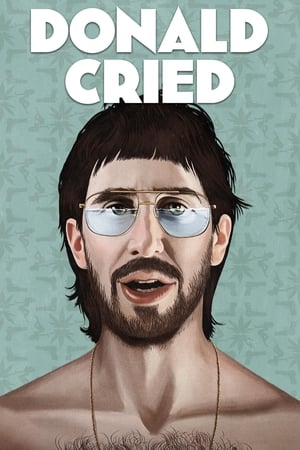 Donald Cried 2016 Movie [700MB] Download HD Poster Download - filmyfly