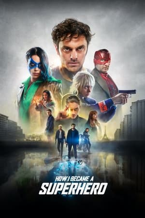 How I Became a Super Hero (2021) Hindi Dual Audio 300MB HD Poster Download - filmyfly