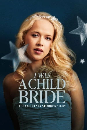 I Was a Child Bride: The Courtney Stodden Story (2025) Hindi (MULTI AUDIO) – –