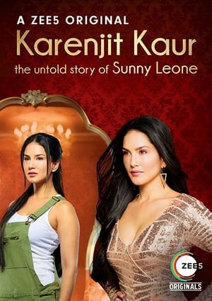 Karenjit kaur the untold story sunny Leone (2018) Hindi and [1-4 Episodes]