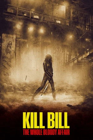 Kill Bill: The Whole Bloody Affair 2011 Hindi Dual Audio HD Poster Download - filmyfly