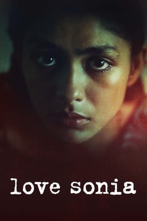 Love Sonia (2018) Movie [900MB] HD Poster Download - filmyfly