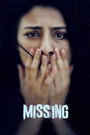 Missing (2018) Movie – [350MB] HD Poster Download - filmyfly
