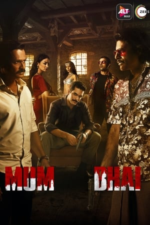 Mum Bhai (2020) Season 1 Hindi Web Series | [COMPLETE] HD Poster Download - filmyfly
