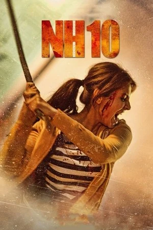 NH10 2015 Hindi Dual Audio HD Poster Download - filmyfly