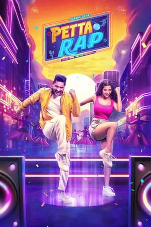 Petta Rap 2024 Hindi Dual Audio – 720p – HD Poster Download - filmyfly