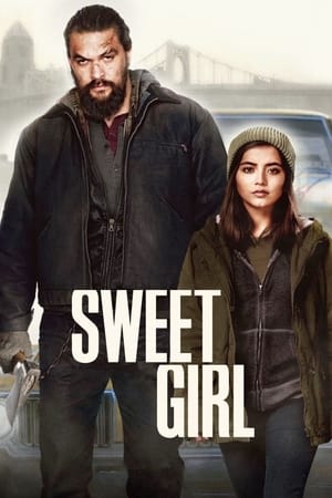 Sweet Girl 2021 Hindi Dual Audio 340MB HD Poster Download - filmyfly