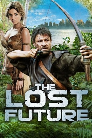 The Lost Future 2010 Dual Audio Hindi Full Movie - 1.2GB HD Poster Download - filmyfly