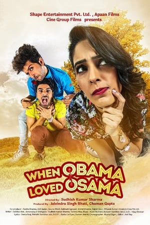 When Obama Loved Osama (2018) Hindi Movie [1.3GB]